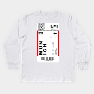 Munich Boarding Pass Germany Destination Ticket Kids Long Sleeve T-Shirt